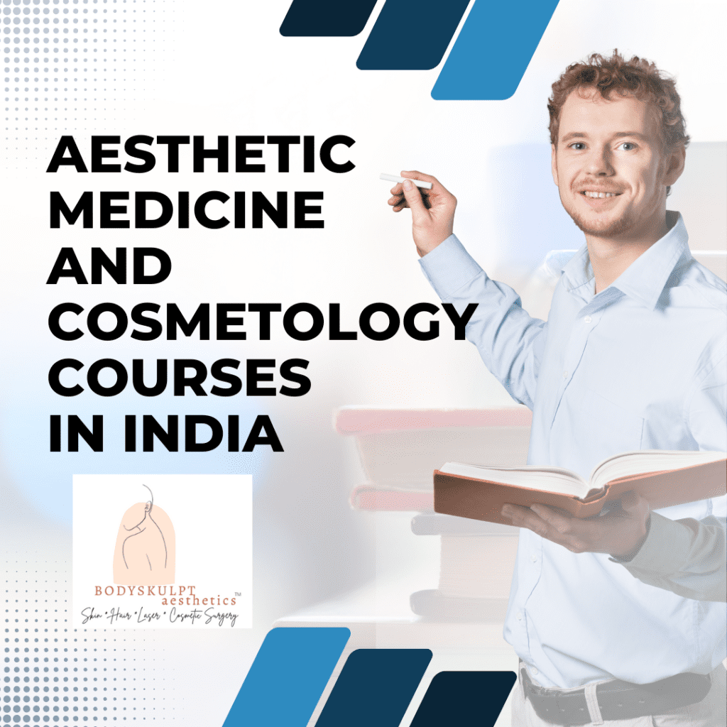 Aesthetic medicine and cosmetology courses in India